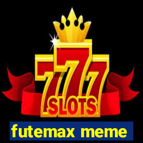 futemax meme